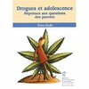 Drogues et adolescence : réponses aux questions des parents